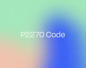 p2270 code displaying on an OBD-2 diagnostic tool with a gradient background made up of three colors—blue, green and beige
